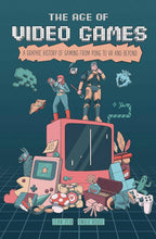 AGE OF VIDEO GAMES GRAPHIC HISTORY OF GAMING GN (C: 0-1-1)