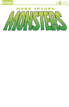 MARK SPEARS MONSTERS #6 CVR E BLANK SKETCH