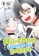 MII-CHAN WANTS TO BE KEPT GN VOL 02 (C: 0-1-1)
