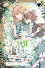 TRAPPED BY HIS LOVE THE DUKES UNEXPECTED BRIDE GN VOL 03 (C: