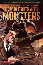 HE WHO FIGHTS WITH MONSTERS #4 CVR C RAPHA LOBOSCO (MR) (C: