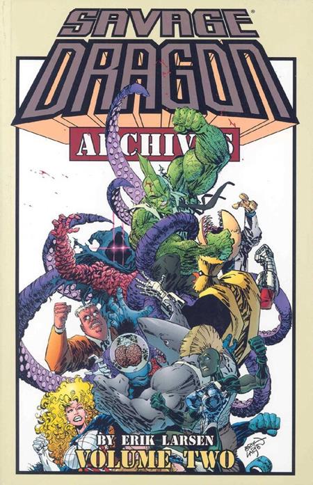 SAVAGE DRAGON ARCHIVES TP VOL 02 2025 REPRINT (MR)