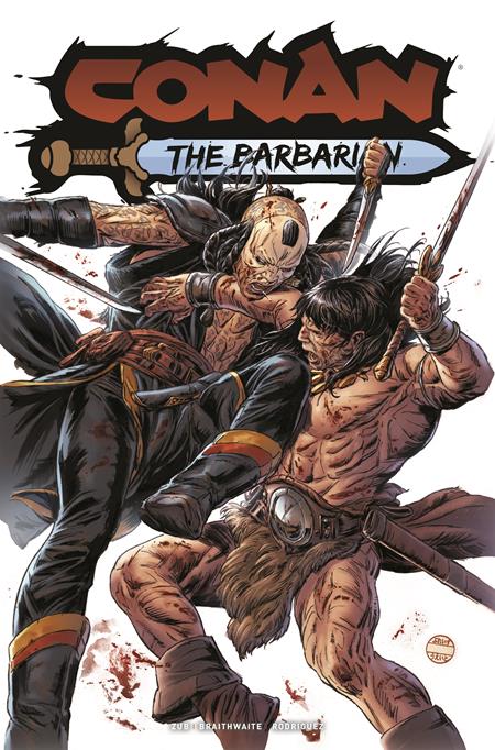 CONAN THE BARBARIAN #31 CVR B DOUG BRAITHWAITE VAR (MR)