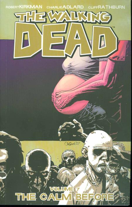 WALKING DEAD TP VOL 07 THE CALM BEFORE (NEW PTG) (MR)