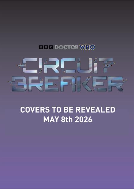 DOCTOR WHO CIRCUIT BREAKER #1 (OF 2) CVR E FLOPS TAKEOVER COLOR YOUR OWN CARDSTOCK VAR