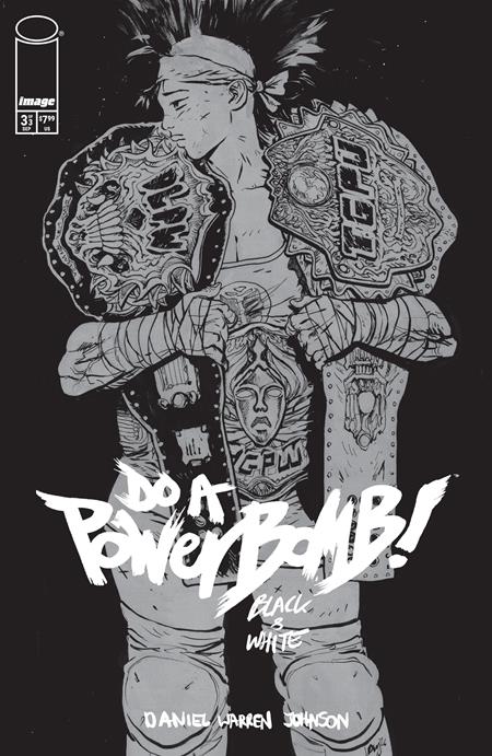 DO A POWERBOMB BLACK AND WHITE #3 (OF 3) CVR A DANIEL WARREN JOHNSON