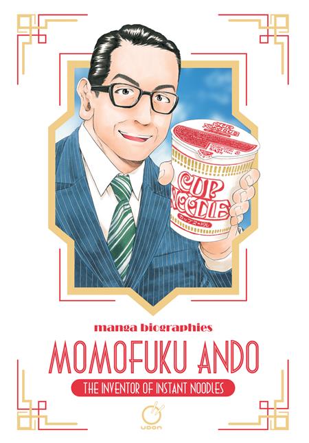 MANGA BIOGRAPHIES MOMOFUKU ANDO THE INVENTOR OF INSTANT NOODLES TP