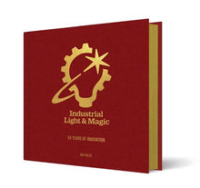 INDUSTRIAL LIGHT & MAGIC HC 50 YEARS OF INNOVATION