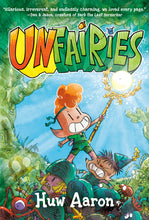 Unfairies: A Graphic Novel