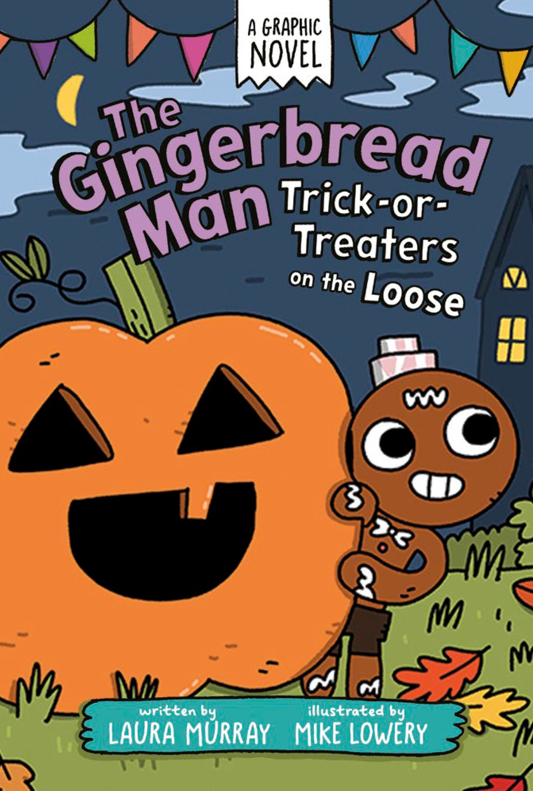 The Gingerbread Man: Trick-or-Treaters on the Loose: A Graphic Novel