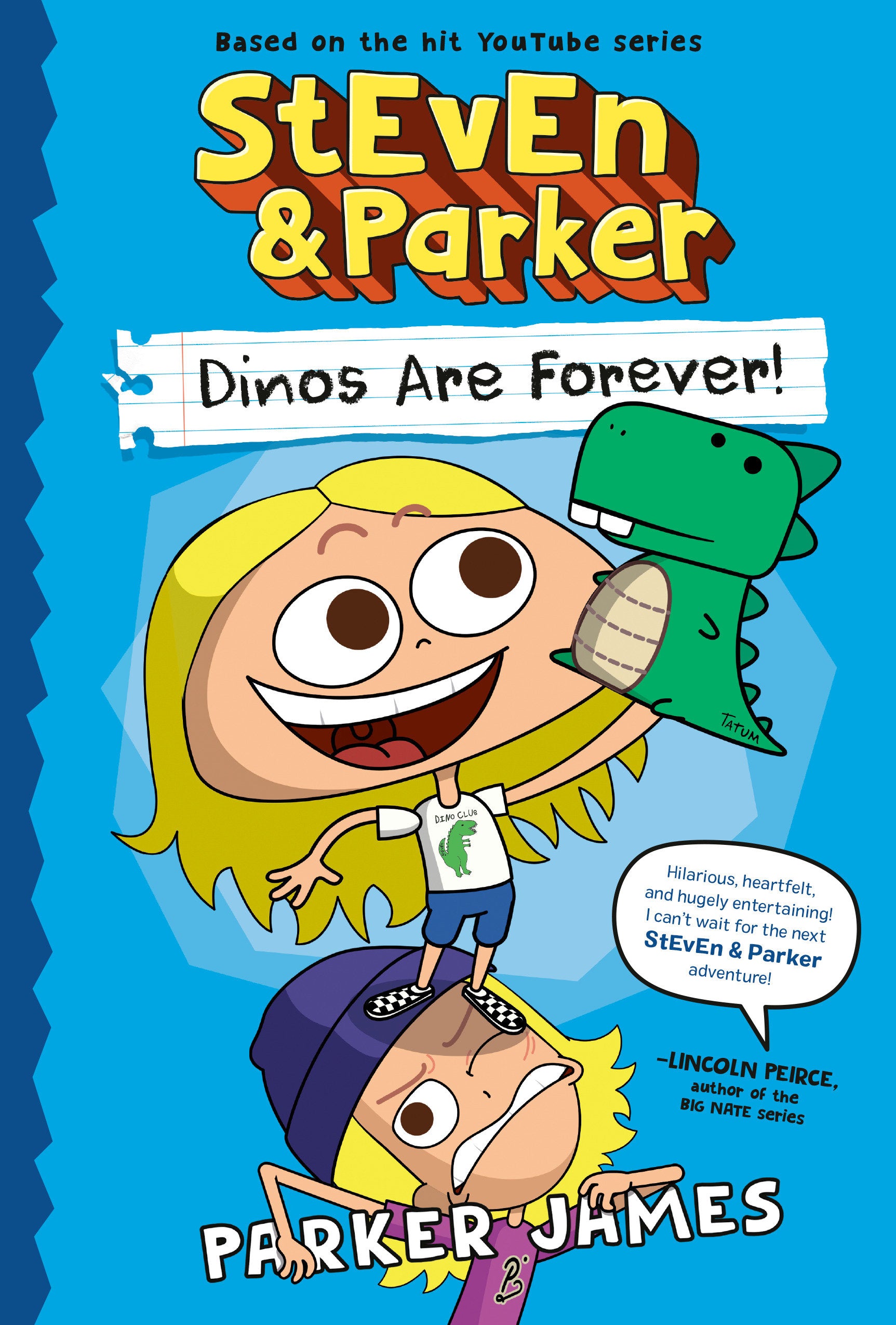 StEvEn and Parker: Dinos Are Forever!