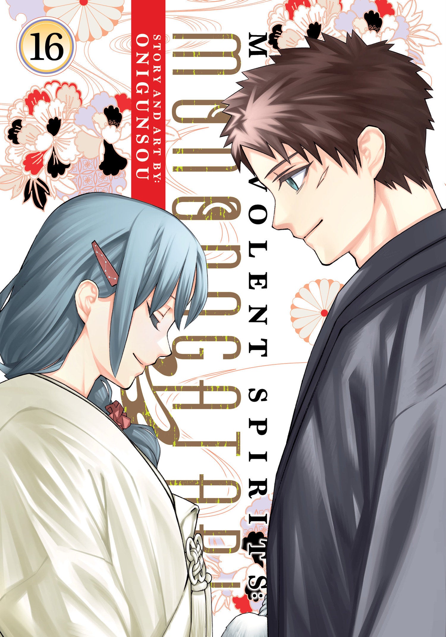 Malevolent Spirits: Mononogatari Vol. 16