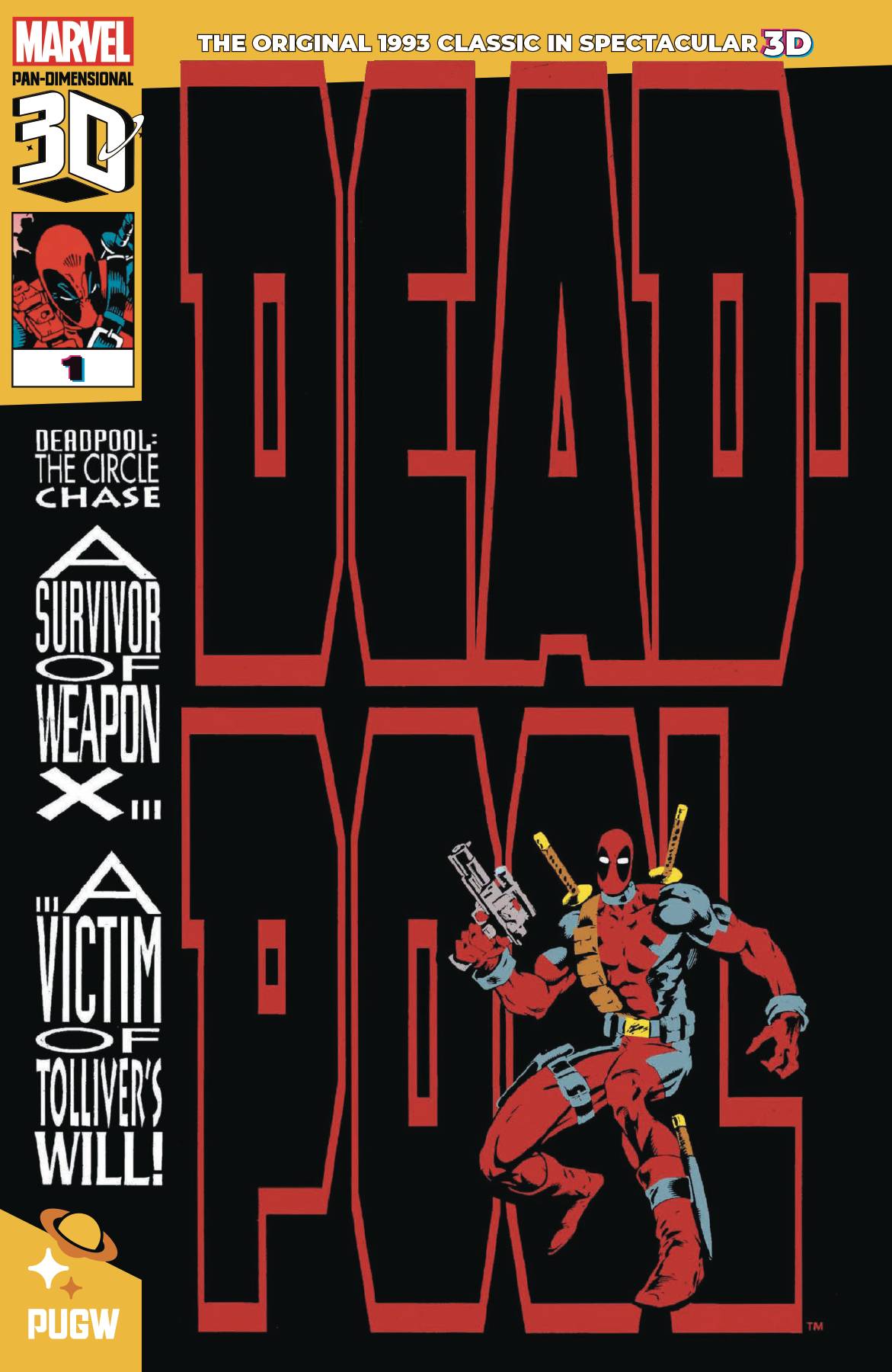 DEADPOOL CIRCLE CHASE (1993) #1 PAN D 3D ED